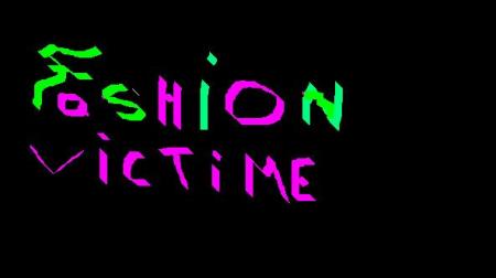 f@sh!0n v!ct!me